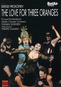 Serge Prokofieff: Die Liebe Zu Den Drei Orangen