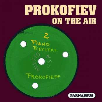 Serge Prokofieff: Sergei Prokofieff - Prokoffieff On The Air