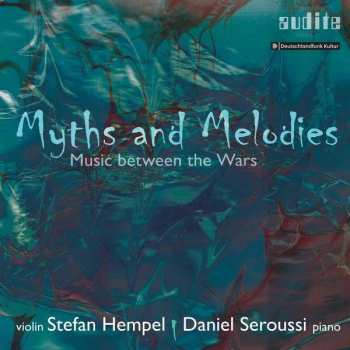 Album Serge Prokofieff: Stefan Hempel & Daniel Seroussi - Myths And Melodies