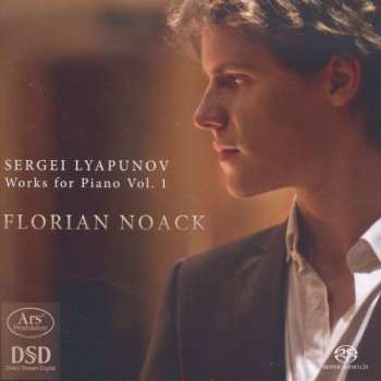 Album Sergei Lyapunov: Works For Piano Vol. 1