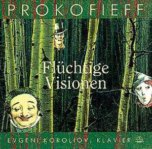 Album Sergei Prokofiev: Flüchtige Visionen
