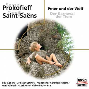 Album Sergei Prokofiev: Peter Und Der Wolf / Der Karneval Der Tiere