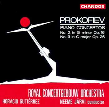 Album Sergei Prokofiev: Piano Concertos (No. 2 In G Minor Op. 16 / No. 3 In C Major Op. 26)