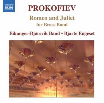 Album Sergei Prokofiev: Romeo And Juliet For Brass Band