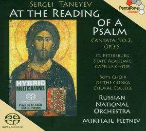 SACD Sergey Ivanovich Taneyev: At The Reading Of A Psalm, Cantata No. 2, Op. 36 493733