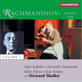 Sergei Vasilyevich Rachmaninoff: Complete Songs - Volume 3