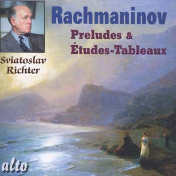 Album Sergei Vasilyevich Rachmaninoff: Études-Tableaux from Op. 33 & 39 · Six Preludes from Op. 23 · Seven Preludes from Op. 32
