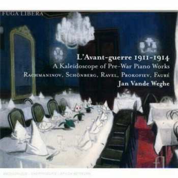 CD Sergei Vasilyevich Rachmaninoff: L’avant-Guerre 1911-1914 : A Kaleidoscope Of Pre-War Piano 320528