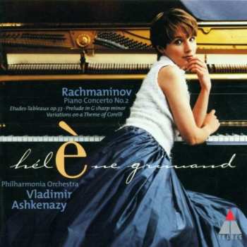 Album Sergei Vasilyevich Rachmaninoff: Piano Concerto No. 2 • Etudes-Tableaux Op. 33 • Prelude In G Sharp Minor • Variations On A Theme Of Corelli