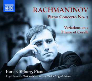 Album Sergei Vasilyevich Rachmaninoff: Piano Concerto No. 3; Variations On A Theme Of Corelli
