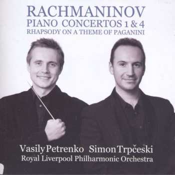 Sergei Vasilyevich Rachmaninoff: Piano Concertos 1 & 4