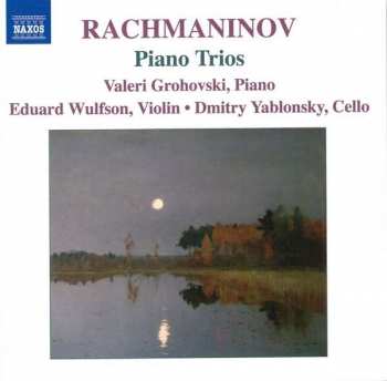 Album Sergei Vasilyevich Rachmaninoff: Piano Trios