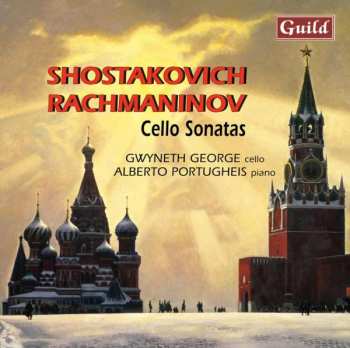 Album Sergei Vasilyevich Rachmaninoff: Sonatas For Cello & Piano