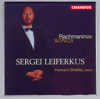 Sergei Vasilyevich Rachmaninoff: Songs