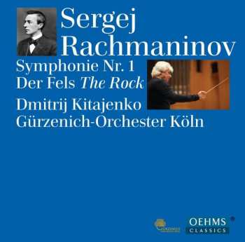 Album Sergei Vasilyevich Rachmaninoff: Symphonie Nr. 1 - Der Fels / The Rock