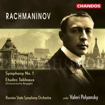 Album Sergei Vasilyevich Rachmaninoff: Symphony No. 1 / Etudes-Tableaux