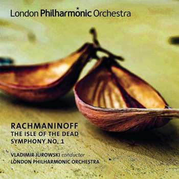 Album Sergei Vasilyevich Rachmaninoff: Symphony No. 1; The Isle Of The Dead