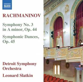 Album Sergei Vasilyevich Rachmaninoff: Symphony No. 3 In A Minor, Op. 44 / Symphonic Dances, Op. 45