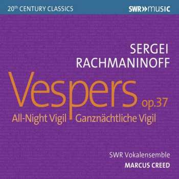 Sergei Vasilyevich Rachmaninoff: Vespers, Op. 37