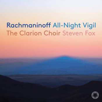 Sergej Rachmaninoff: Das Große Abend- Und Morgenlob Op. 37