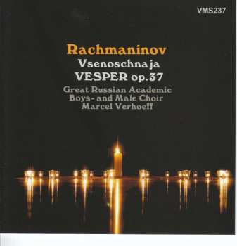 CD Sergej Rachmaninoff: Das Große Abend- Und Morgenlob Op.37 488244
