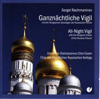 Album Sergej Rachmaninoff: Das Große Abendlob Op.37,1