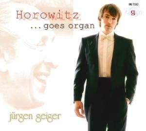 Album Sergej Rachmaninoff: Jürgen Geiger - Horowitz Goes Organ