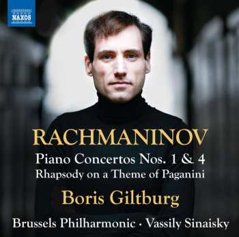 CD Sergei Vasilyevich Rachmaninoff: Piano Concertos Nos. 1 & 4 / Rhapsody On A Theme Of Paganini 492280