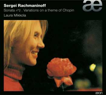CD Sergej Rachmaninoff: Klaviersonate Nr.2 Op.36 341820