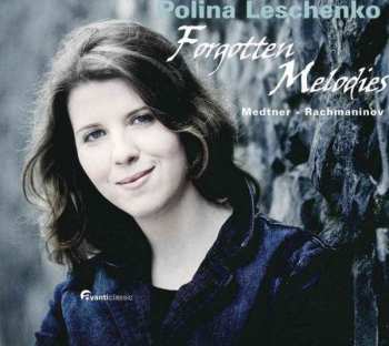 Sergej Rachmaninoff: Polina Leschenko - Forgotten Melodies