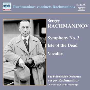CD Sergei Vasilyevich Rachmaninoff: Rachmaninov conducts Rachmaninov 476742