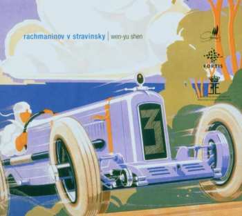 Album Sergej Rachmaninoff: Wen-yu Shen - Rachmaninoff V.strawinsky