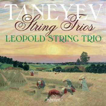 Sergey Ivanovich Taneyev: String Trios