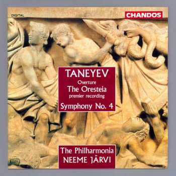 Album Sergey Ivanovich Taneyev: The Oresteia / Symphony No. 4