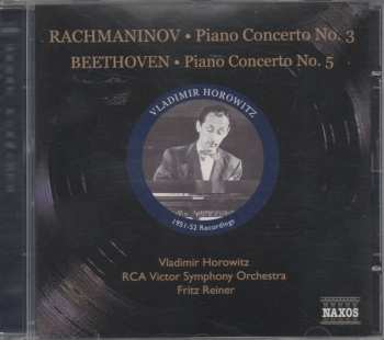 Album Sergei Vasilyevich Rachmaninoff: Rachmaninov - Piano Concerto No. 3 / Beethoven - Piano Concerto No. 5