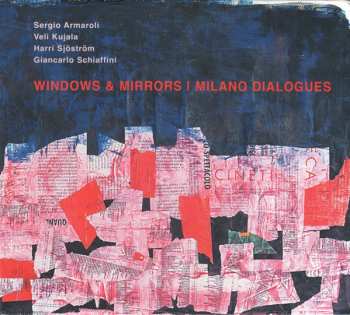 Album Sergio Armaroli: Windows & Mirrors | Milano Dialogues