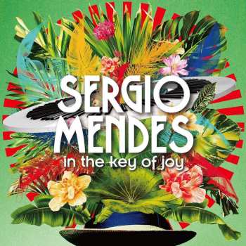 2CD Sérgio Mendes: In The Key Of Joy DLX 394235