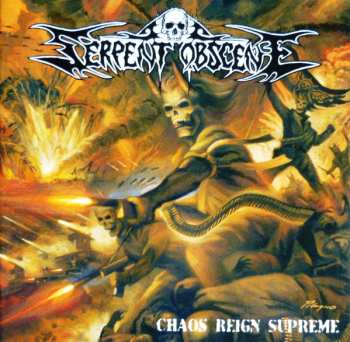 Album Serpent Obscene: Chaos Reign Supreme