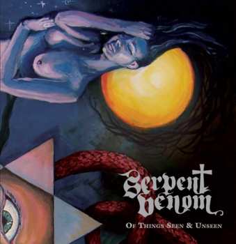 CD Serpent Venom: Of Things Seen & Unseen  340356