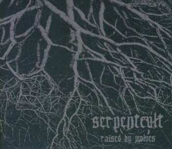Album Serpentcult: Raised By Wolves