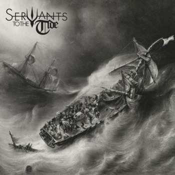 Album Servants To The Tide: Servants To The Tide