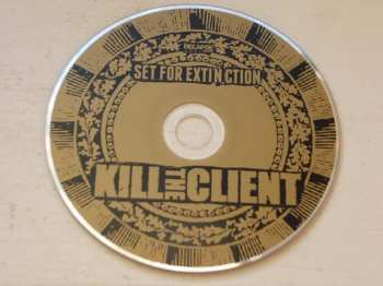 CD Kill The Client: Set For Extinction 32066