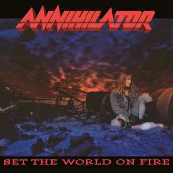 Annihilator: Set The World On Fire