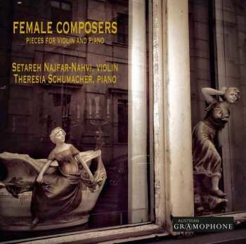 Album Setareh Najfar-Nahvi: Female Composers: Pieces For Violin And Piano