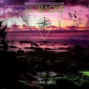 Album Setbacks: Oceans Apart