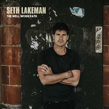 Album Seth Lakeman: The Well Worn Path