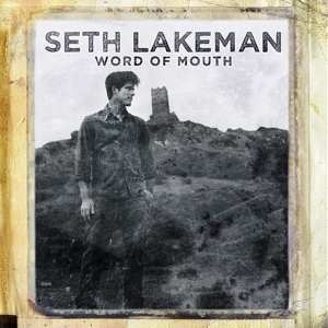 CD Seth Lakeman: Word Of Mouth 93943