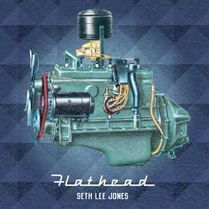 Album Seth Lee Jones: Flathead