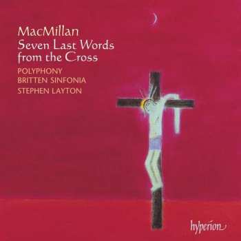 James MacMillan: Seven Last Words From The Cross