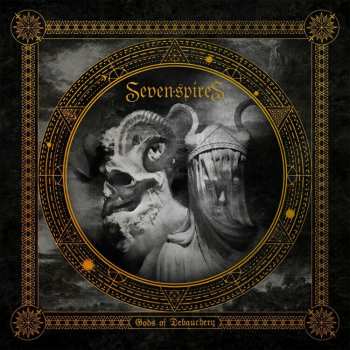 Album Seven Spires: Gods Of Debauchery